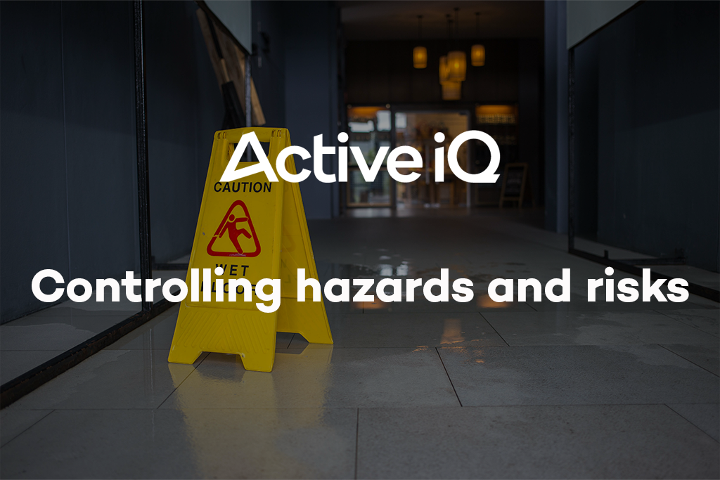 Active IQ eLearning - Controlling hazards and risks
