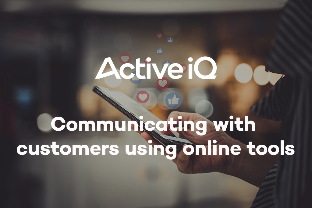 Active IQ eLearning - Communicating with customers using online tools
