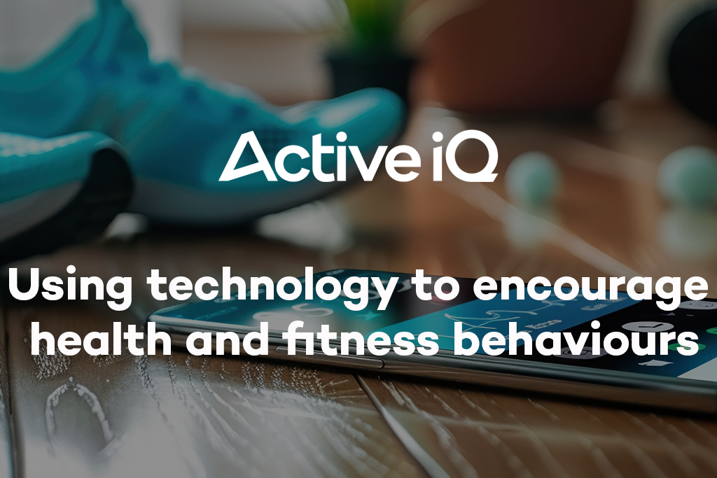 Active IQ eLearning - Using technology to encourage health and fitness behaviours
