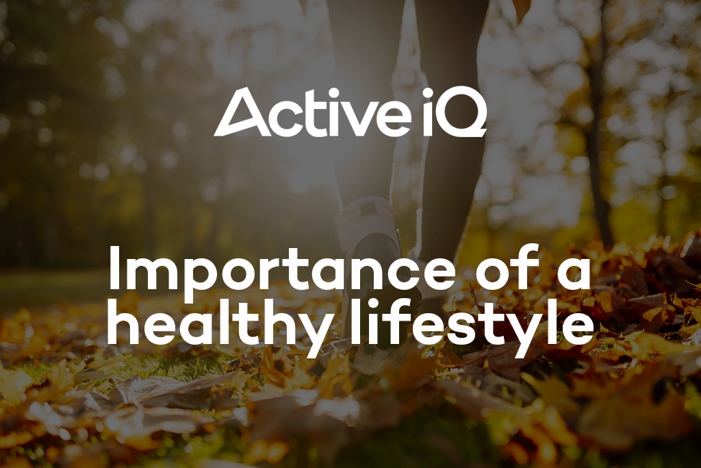 Active IQ eLearning - Importance of a healthy lifestyle