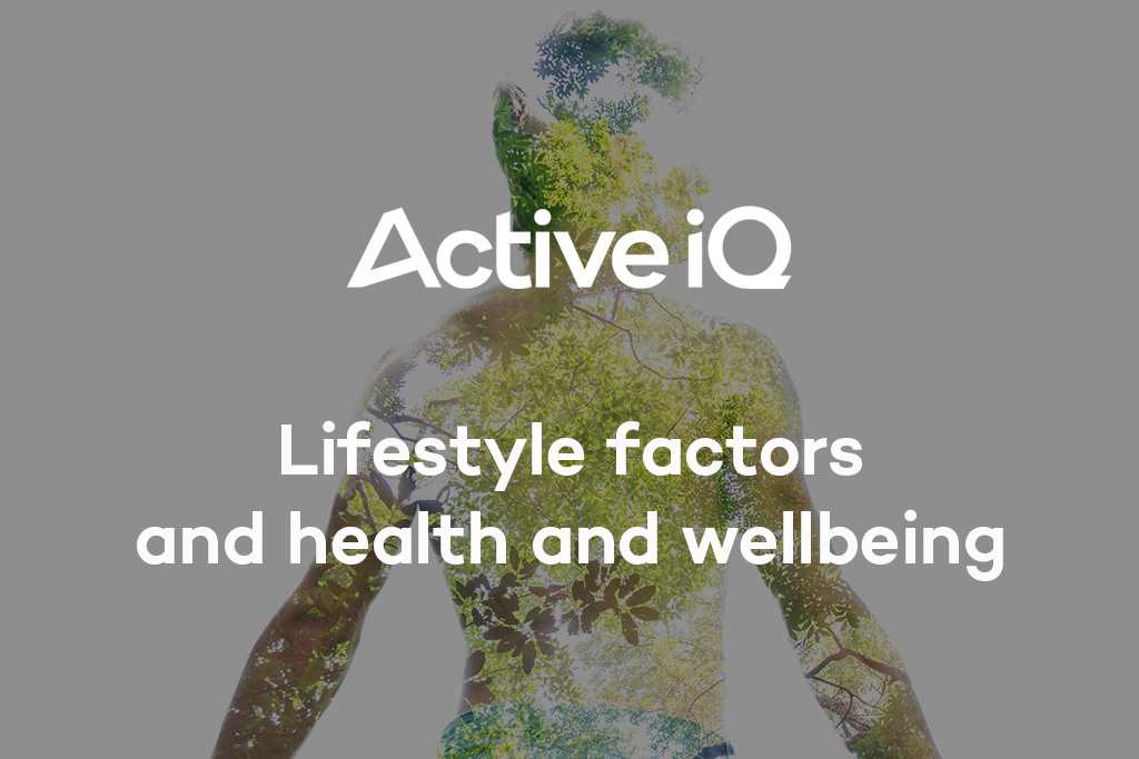 Active IQ eLearning - Lifestyle factors and health and wellbeing