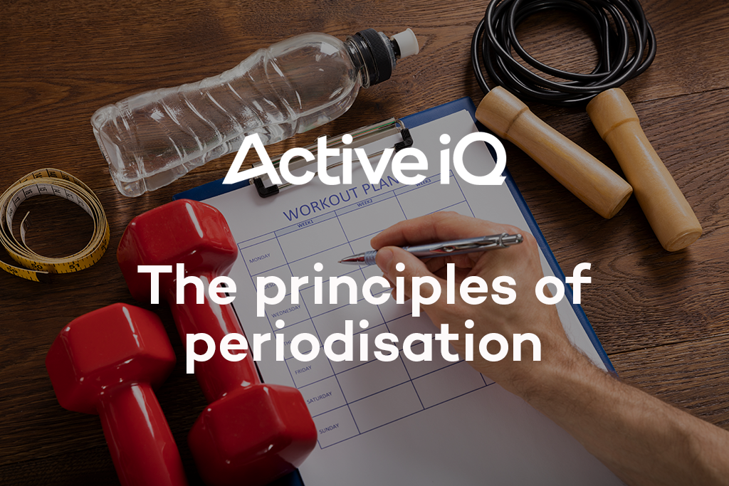 Active IQ eLearning - The principles of periodisation