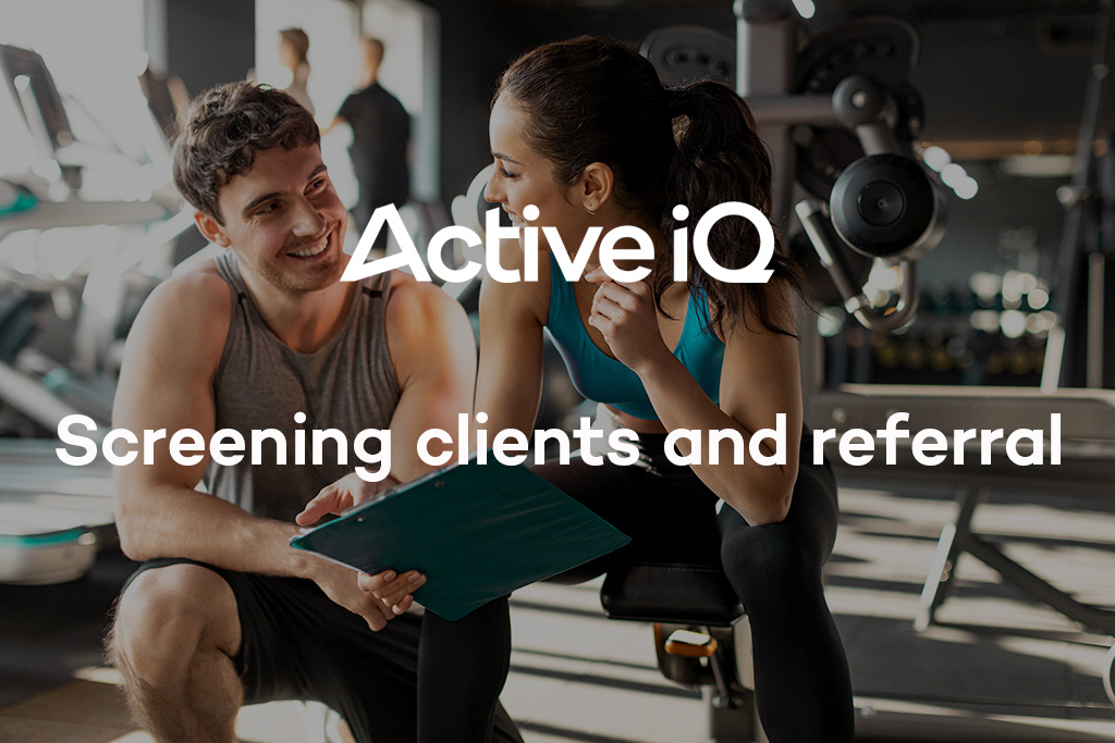 Active IQ eLearning - Screening clients and referral