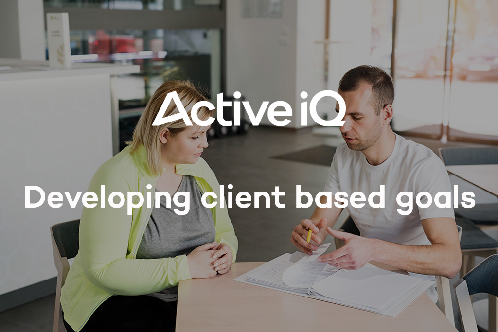 Active IQ eLearning - Developing client based goals